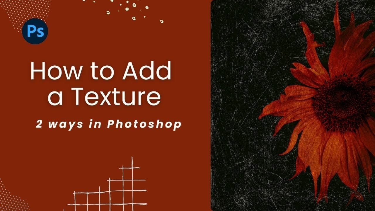 How to Add Texture Overlays in Photoshop: Two Essential Methods