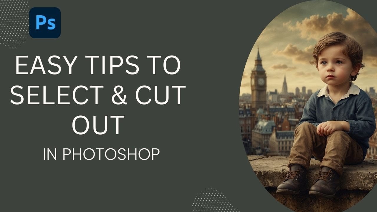 How to Cut Out Objects from Backgrounds in Photoshop